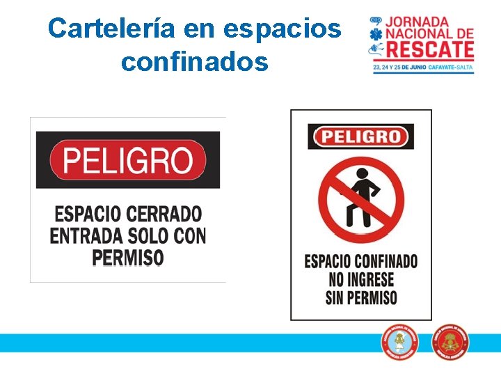 Cartelería en espacios confinados 