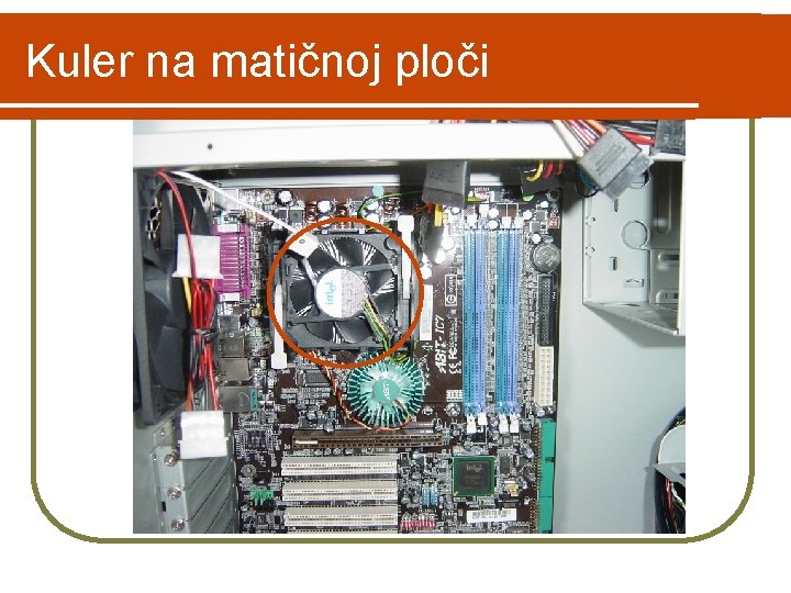 Kuler na matičnoj ploči Kuler na matičnoj ploči