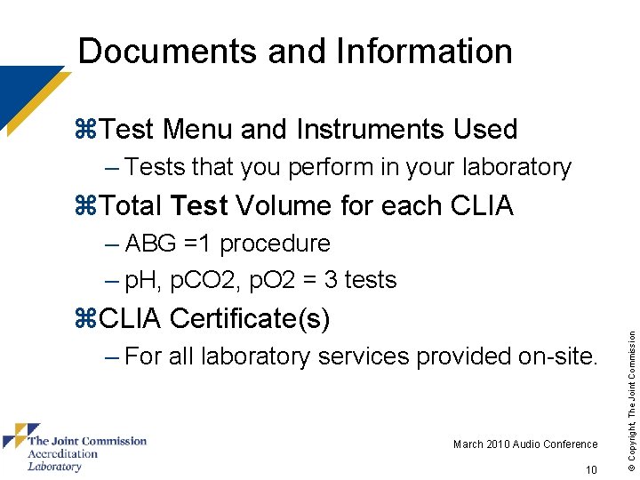 Documents and Information z. Test Menu and Instruments Used – Tests that you perform