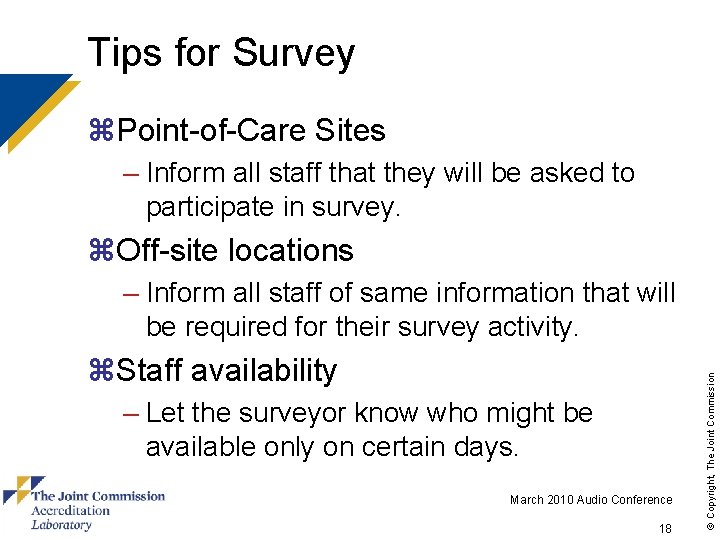 Tips for Survey z. Point-of-Care Sites – Inform all staff that they will be
