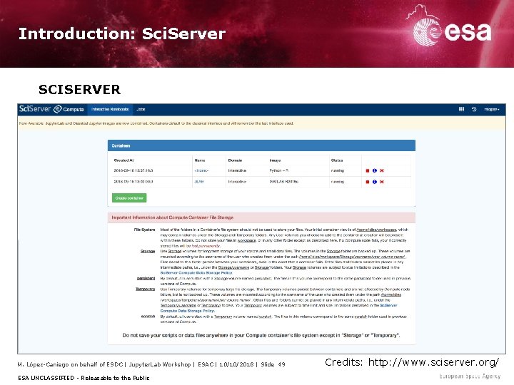 Introduction: Sci. Server SCISERVER M. López-Caniego on behalf of ESDC | Jupyter. Lab Workshop