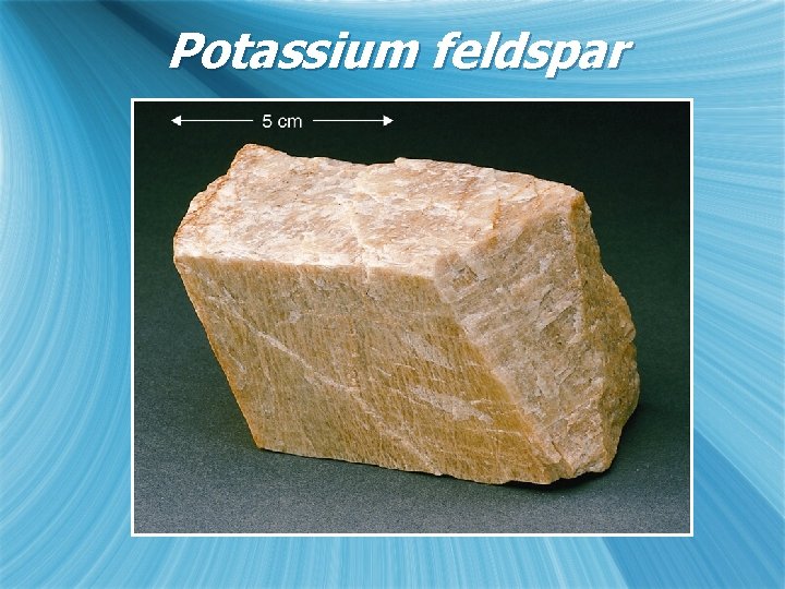 Potassium feldspar 