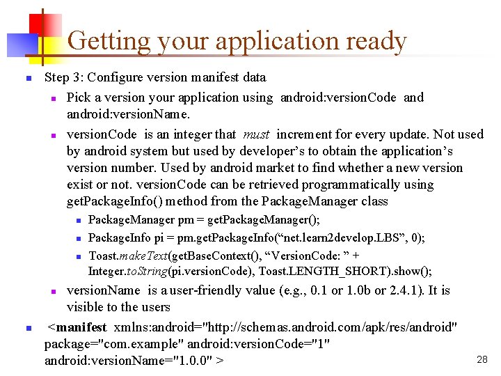 Getting your application ready n Step 3: Configure version manifest data n Pick a