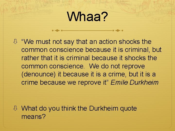 Whaa? “We must not say that an action shocks the common conscience because it