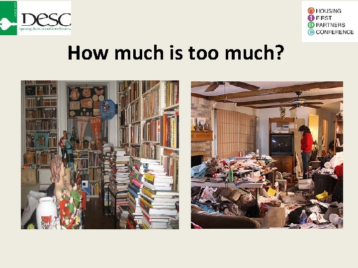 How much is too much? 