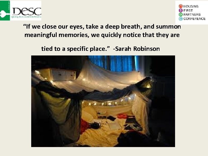 “If we close our eyes, take a deep breath, and summon meaningful memories, we