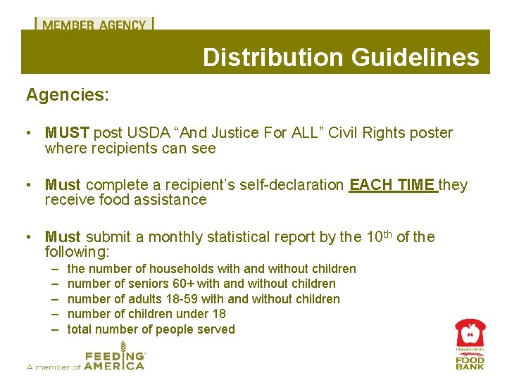 Distribution Guidelines Agencies: • MUST post USDA “And Justice For ALL” Civil Rights poster