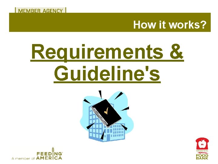 How it works? Requirements & Guideline's 
