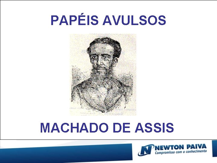 PAPÉIS AVULSOS MACHADO DE ASSIS 
