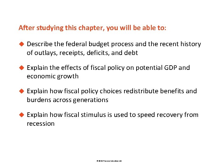 After studying this chapter, you will be able to: u Describe the federal budget