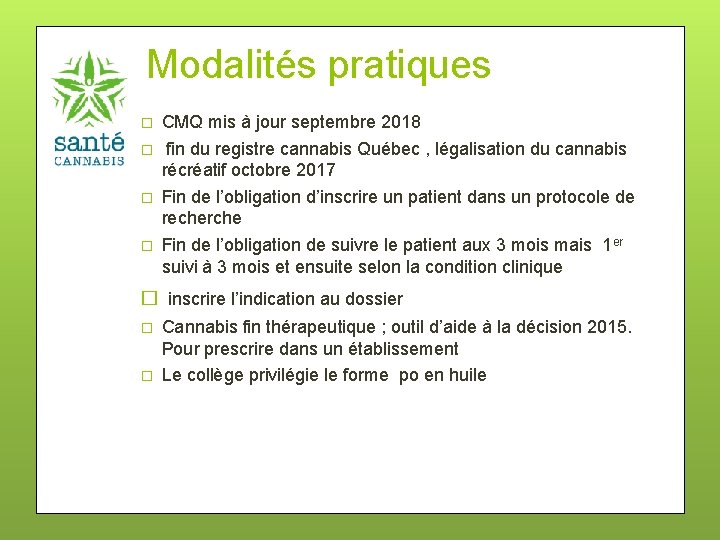 Modalités pratiques � � CMQ mis à jour septembre 2018 fin du registre cannabis