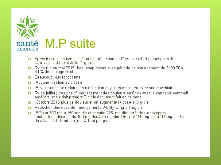 M. P suite � � � � � Après discussion avec collègues et réception