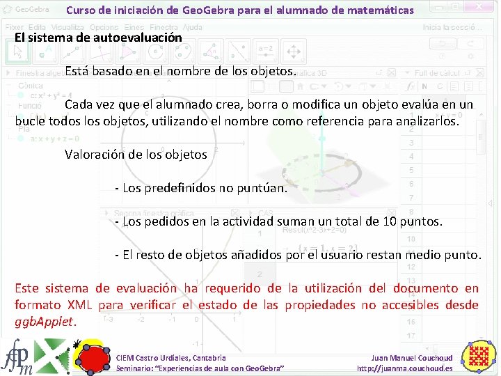 Curso de iniciación de Geo. Gebra para el alumnado de matemáticas El sistema de