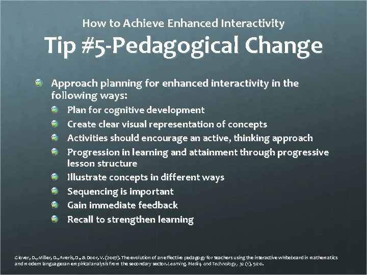 How to Achieve Enhanced Interactivity Tip #5 -Pedagogical Change Approach planning for enhanced interactivity
