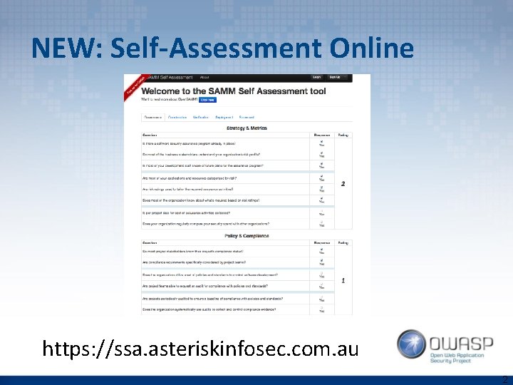 NEW: Self-Assessment Online https: //ssa. asteriskinfosec. com. au 2 