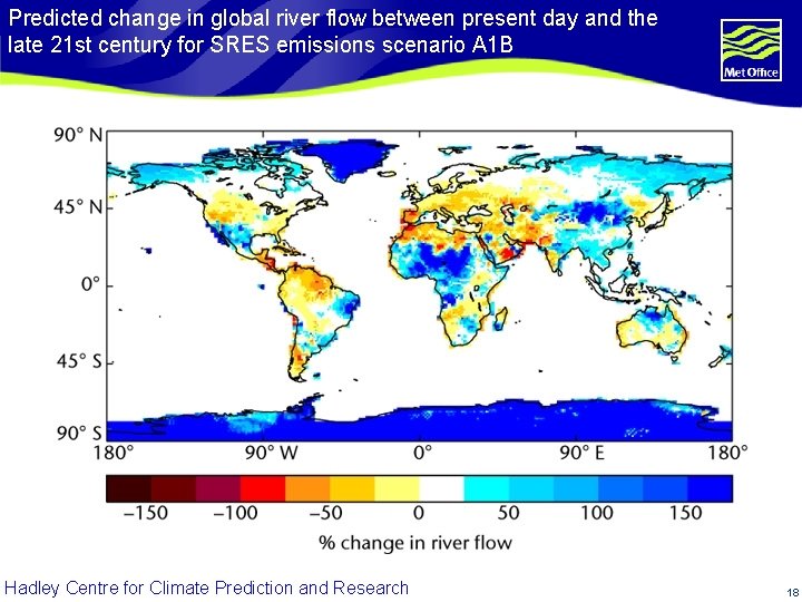 Predicted change in global river flow between present day and the late 21 st