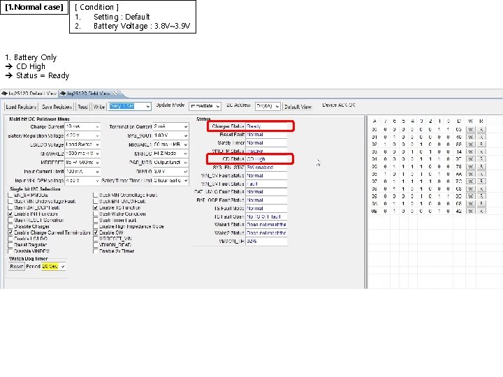 [1. Normal case] 1. Battery Only CD High Status = Ready [ Condition ]