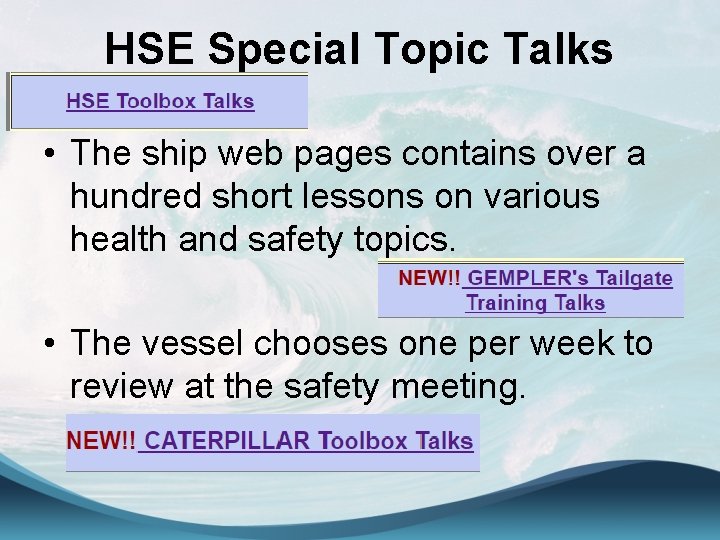 HSE Special Topic Talks • The ship web pages contains over a hundred short