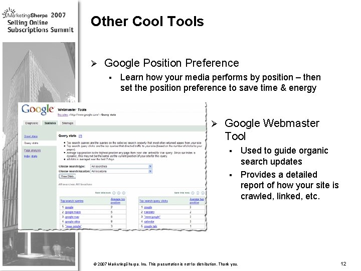 Other Cool Tools Ø Google Position Preference § Learn how your media performs by