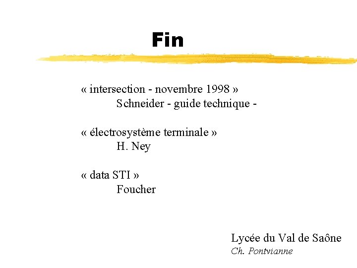 Fin « intersection - novembre 1998 » Schneider - guide technique « électrosystème terminale