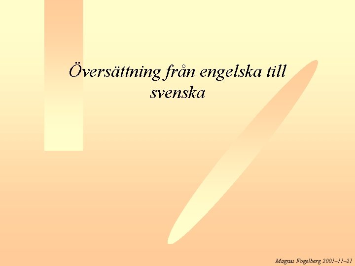 Översättning från engelska till svenska 