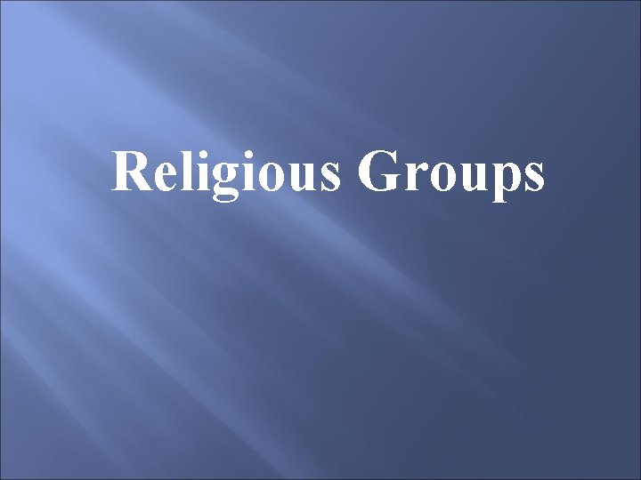 Religious Groups 