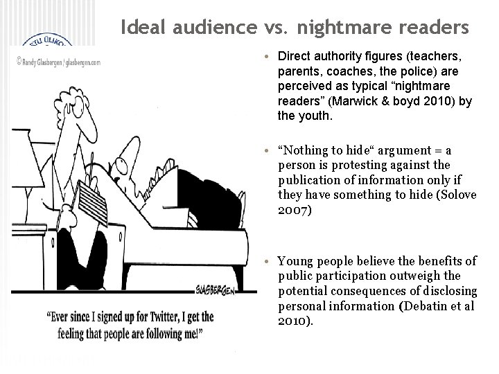 Ideal audience vs. nightmare readers • Direct authority figures (teachers, parents, coaches, the police)