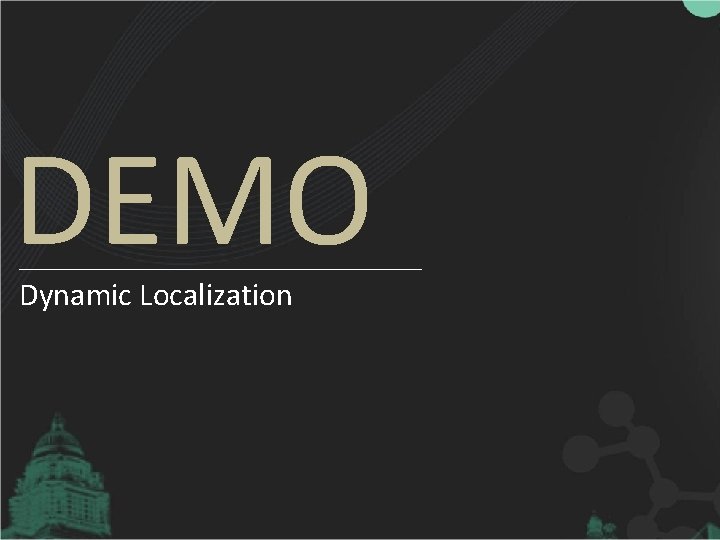 DEMO Dynamic Localization 