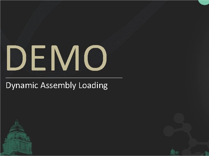 DEMO Dynamic Assembly Loading 
