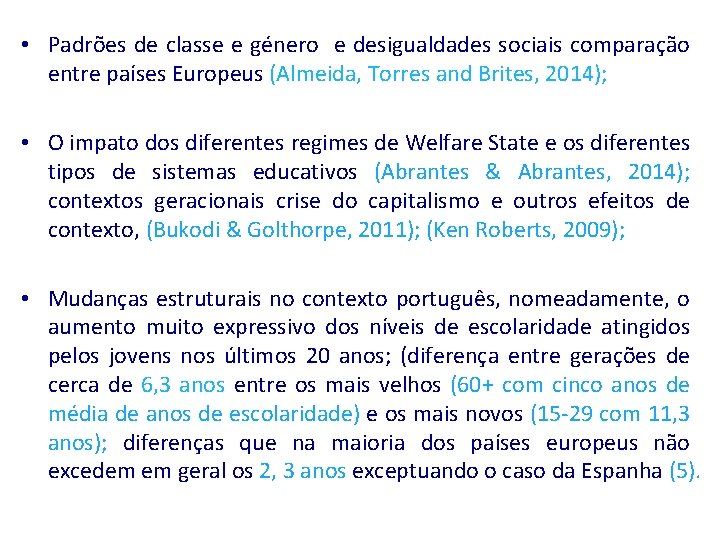  • Padrões de classe e género e desigualdades sociais comparação entre países Europeus