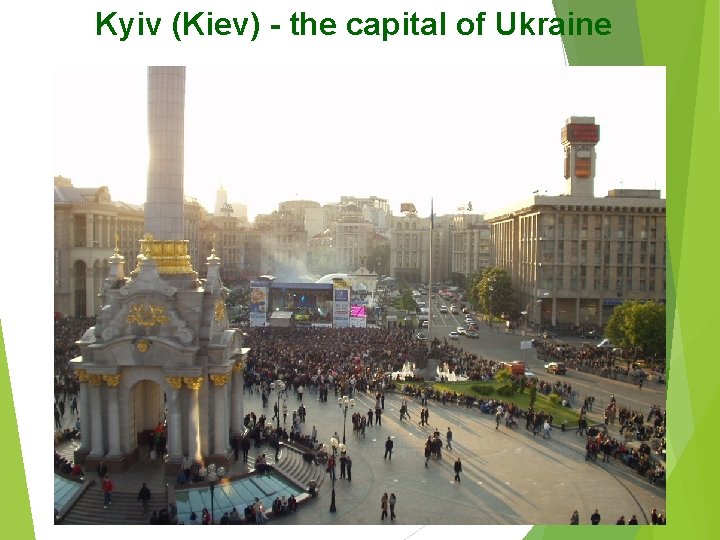 Kyiv (Kiev) - the capital of Ukraine 