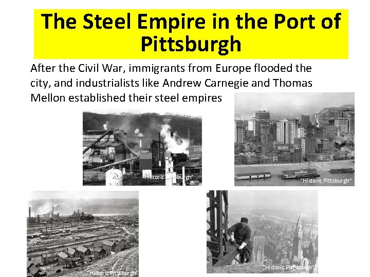 The Steel Empire in the Port of Pittsburgh After the Civil War, immigrants from