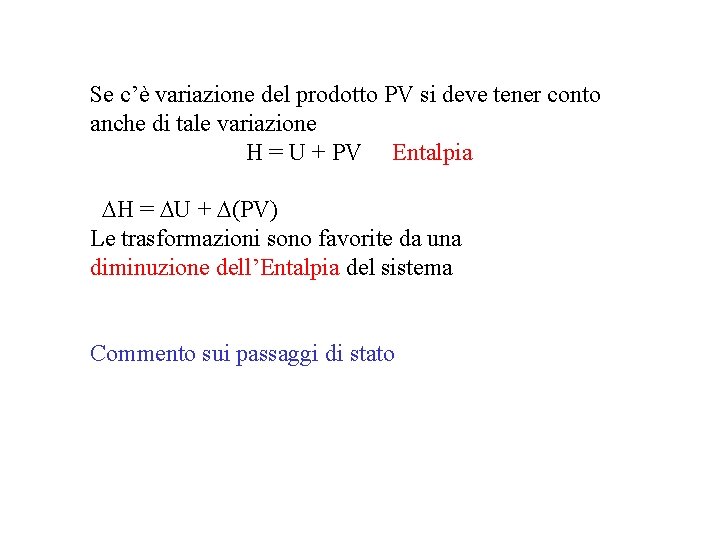 Se c’è variazione del prodotto PV si deve tener conto anche di tale variazione