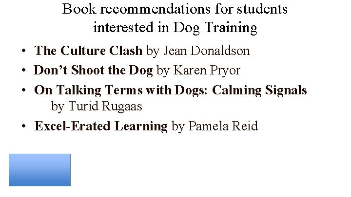 Book recommendations for students interested in Dog Training • The Culture Clash by Jean