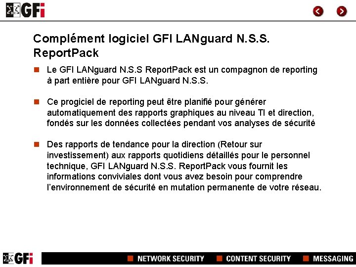 Complément logiciel GFI LANguard N. S. S. Report. Pack n Le GFI LANguard N.