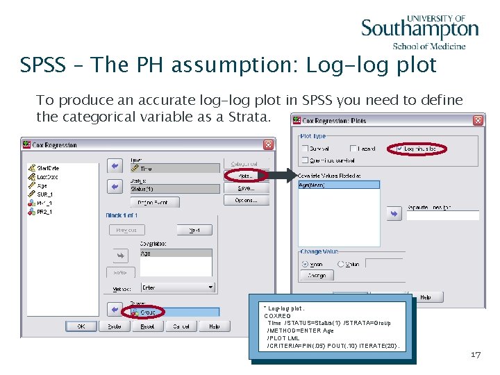 SPSS – The PH assumption: Log-log plot To produce an accurate log-log plot in
