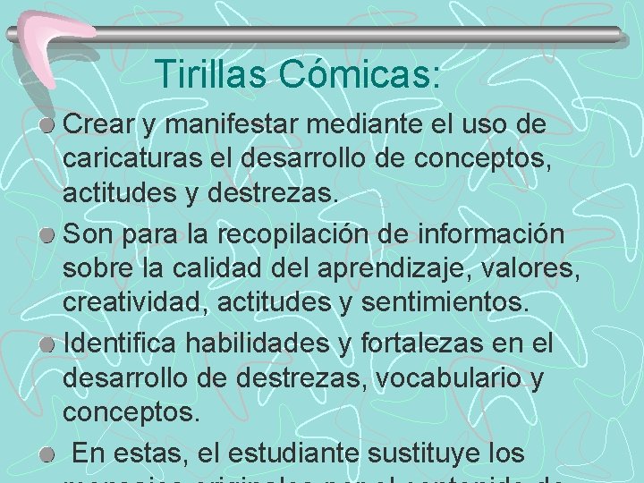 Tirillas Cómicas: Crear y manifestar mediante el uso de caricaturas el desarrollo de conceptos,