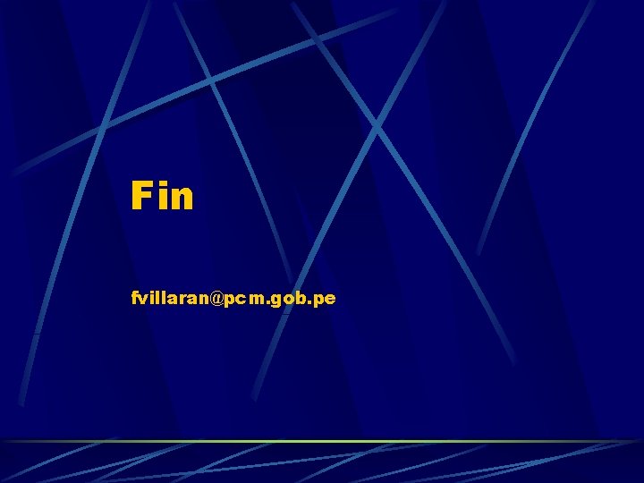 Fin fvillaran@pcm. gob. pe 