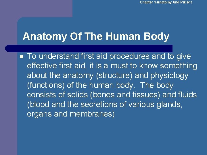 Chapter 1 -Anatomy And Patient Anatomy Of The Human Body l To understand first