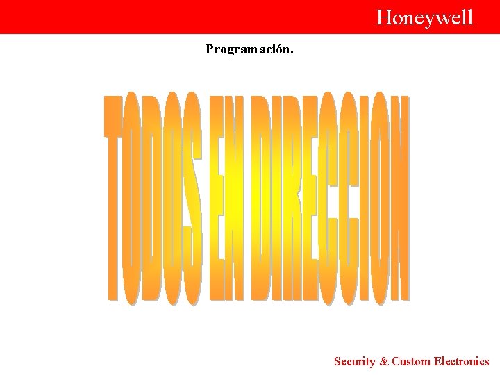  Honeywell Programación. Security & Custom Electronics 