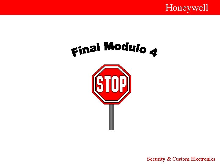  Honeywell Security & Custom Electronics 