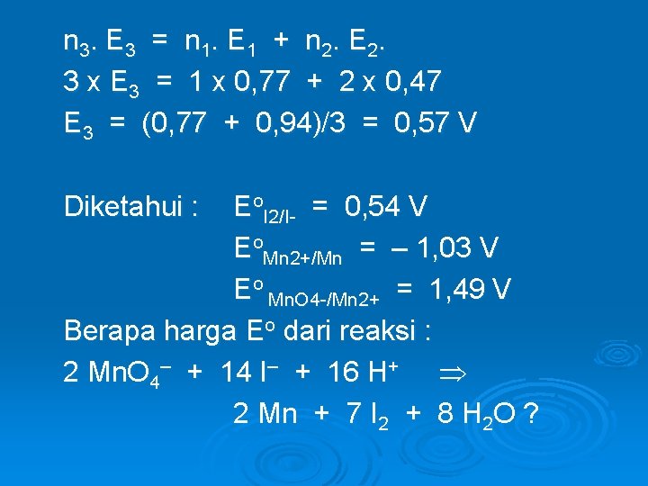 n 3. E 3 = n 1. E 1 + n 2. E 2.