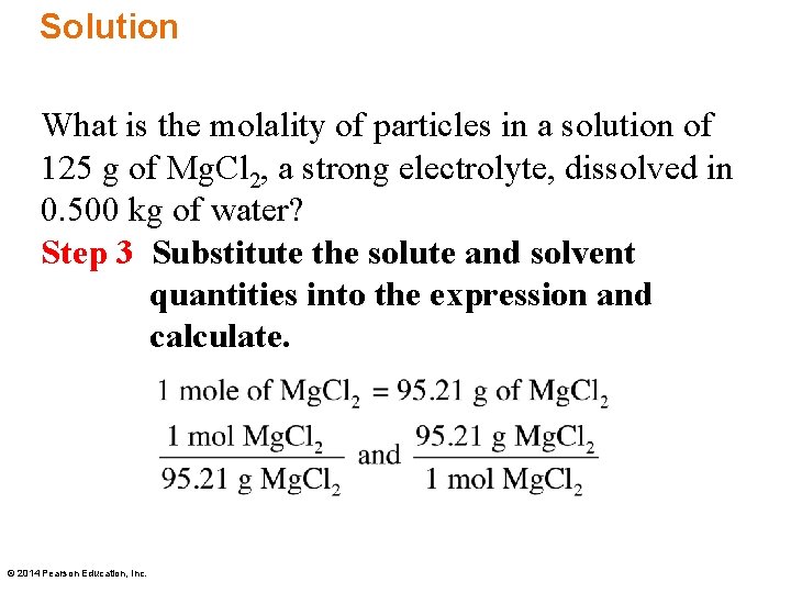 Solution What is the molality of particles in a solution of 125 g of