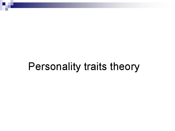 Personality traits theory 