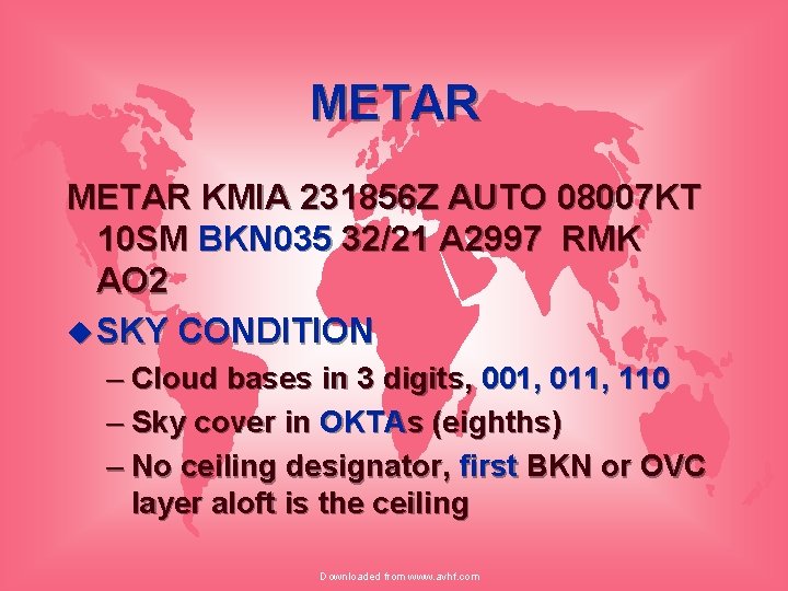 METAR KMIA 231856 Z AUTO 08007 KT 10 SM BKN 035 32/21 A 2997