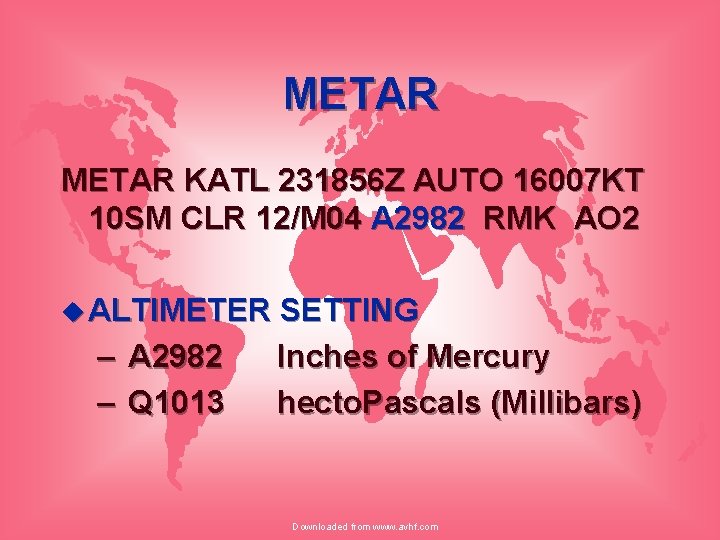 METAR KATL 231856 Z AUTO 16007 KT 10 SM CLR 12/M 04 A 2982