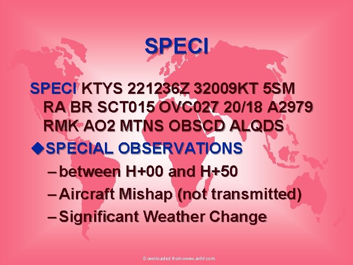 SPECI KTYS 221236 Z 32009 KT 5 SM RA BR SCT 015 OVC 027