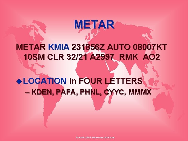 METAR KMIA 231856 Z AUTO 08007 KT 10 SM CLR 32/21 A 2997 RMK