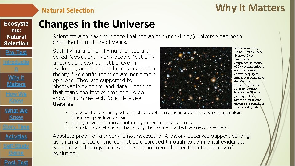 Natural Selection Ecosyste ms: Natural Selection Pre-Test Introductio n Why It Matters How We