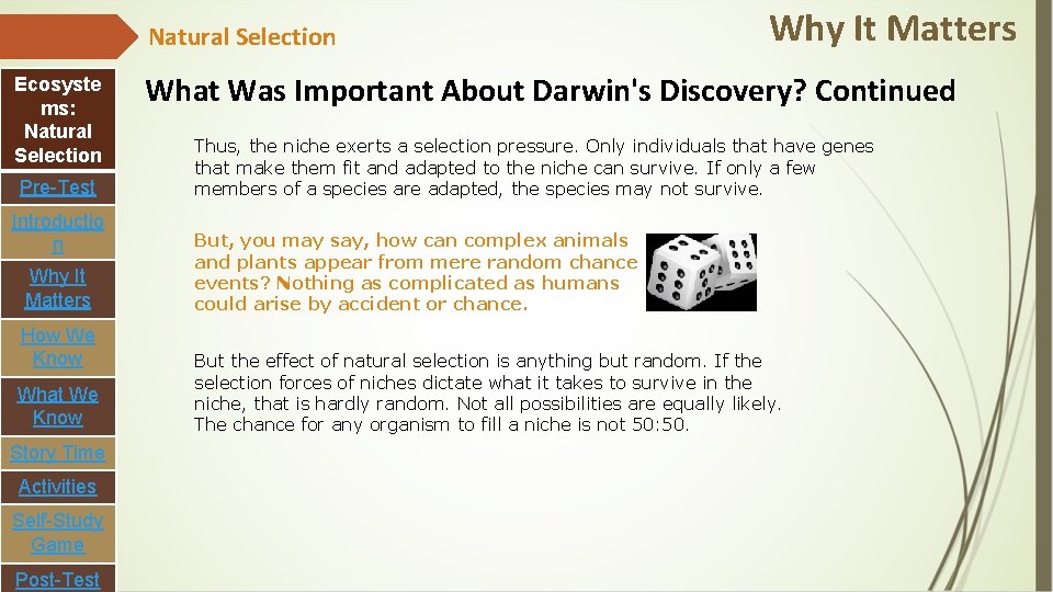 Natural Selection Ecosyste ms: Natural Selection Pre-Test Introductio n Why It Matters How We